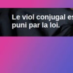 Première condamnation d'un impensé social, le viol conjugal, en 2017 - Mousso